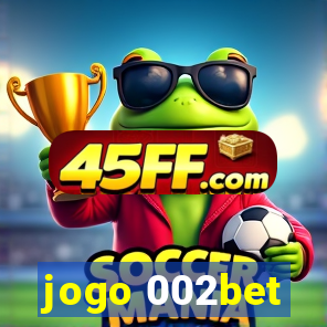 jogo 002bet